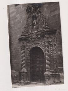 Postcards: Postal fotográfica Alcañiz Teruel. Fachada de la Iglesia del Carmen. Sin circular. No figura fotógra